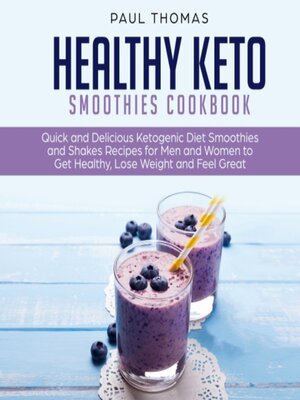 cover image of Healthy Keto Smoothies Cookbook